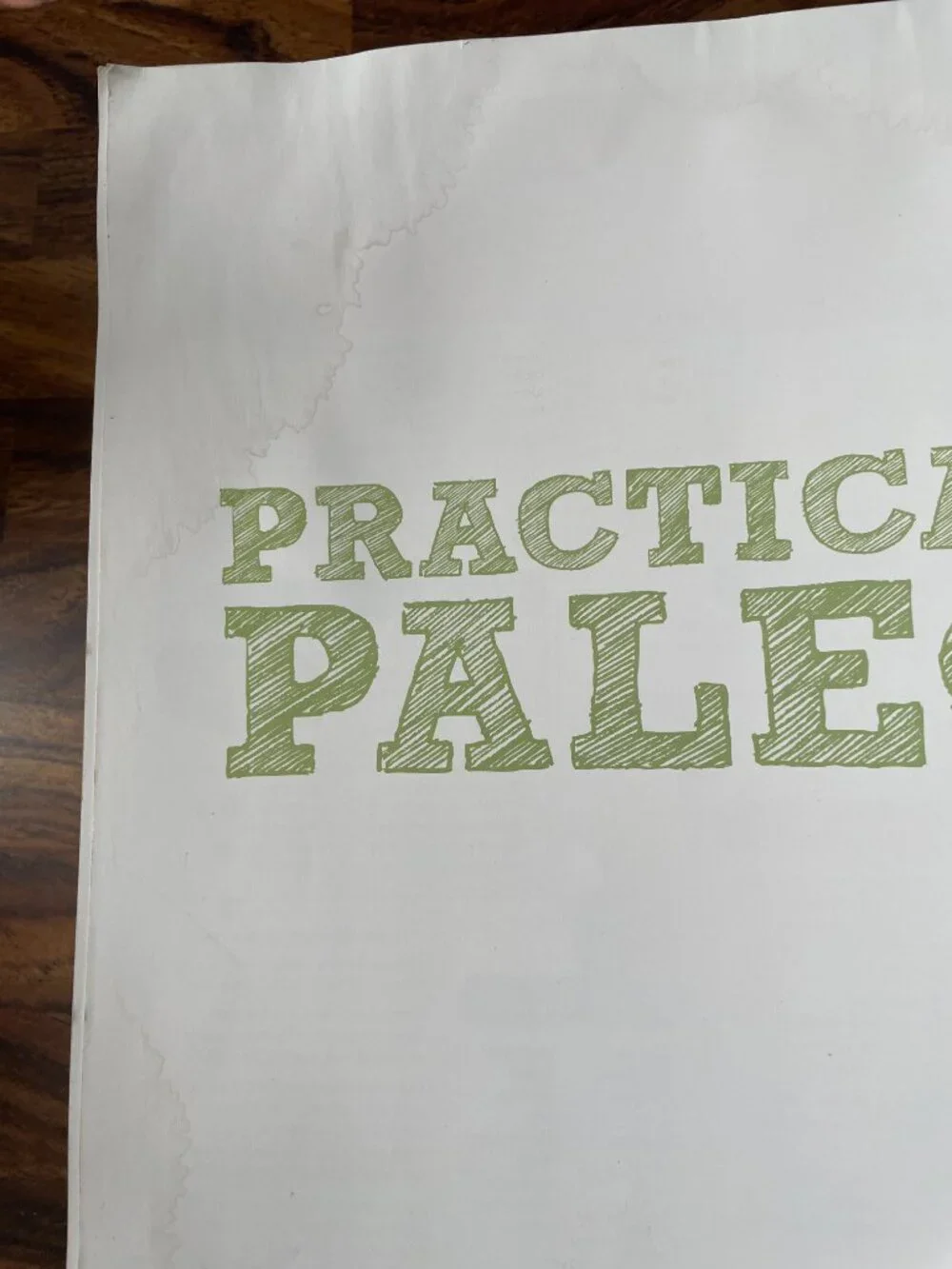 Practical Paleo:  A Customized Approach to Health and a Whole-Foods Lifestyle